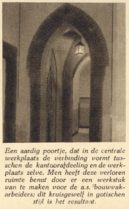 79270 Interieur van de Werkplaats voor Jeugdige Werkelozen (Vlijtstraat) te Utrecht: poortje tussen de centrale ...